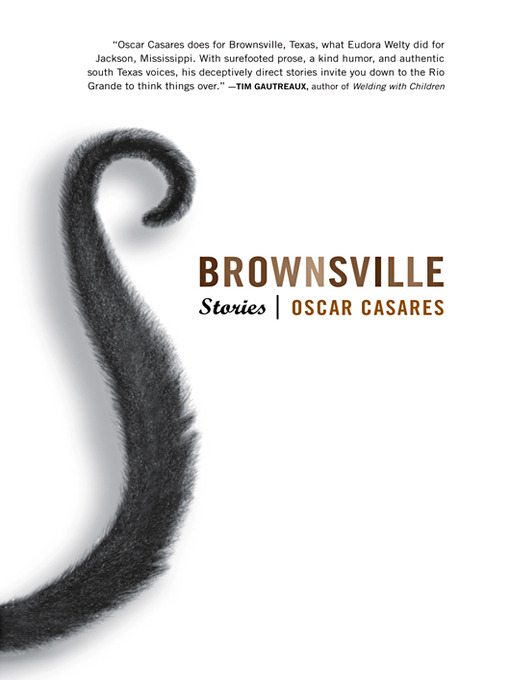 Title details for Brownsville by Oscar Casares - Available